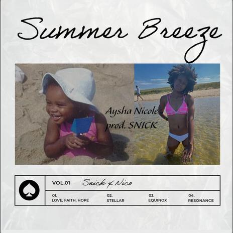 Summer Breeze ft. Snick | Boomplay Music