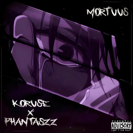 MORTUUS ft. Phantaszz