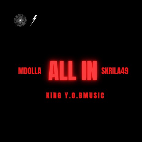 All In ft. Mdolla & Skrilla49