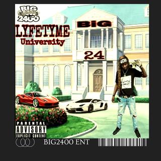 THE UNIVERSITY OF LYFE TYME 2400