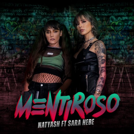 Mentiroso ft. Sara Hebe | Boomplay Music