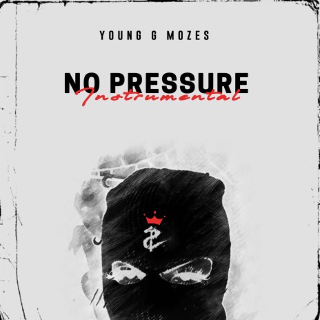 No Pressure (INSTRUMENTAL) | Boomplay Music