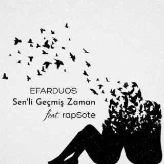 Sen'li Geçmiş Zaman lyrics | Boomplay Music