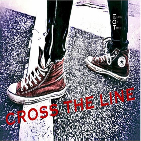 Cross the line | Boomplay Music