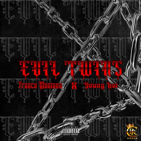 Evil Twins (Intro) ft. Franco Montana | Boomplay Music