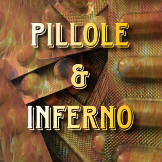 pillole e l'inferno