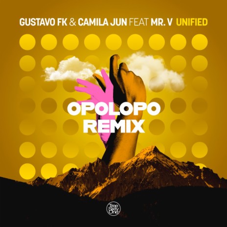 Unified (Opolopo Remix) ft. Camila Jun & Mr. V | Boomplay Music