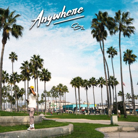 Anywhere | Boomplay Music