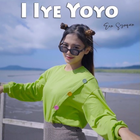 I Iye Yoyo | Boomplay Music