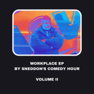 The WorkPlace EP: Volume II