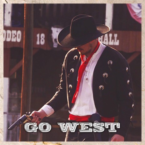 Go West (Saloon Edit)