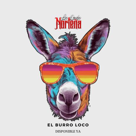 El burro loco | Boomplay Music