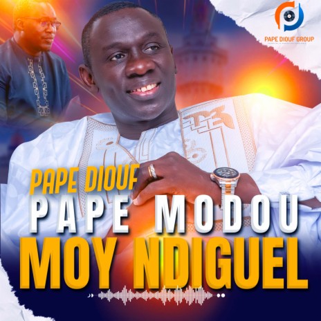 Pape Modou Moy Ndiguel | Boomplay Music