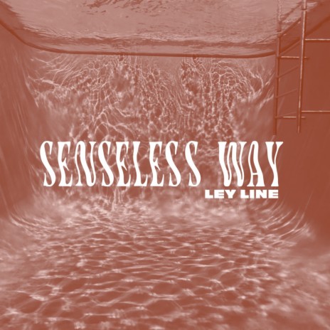 Senseless Way (Public Hi-Fi) | Boomplay Music