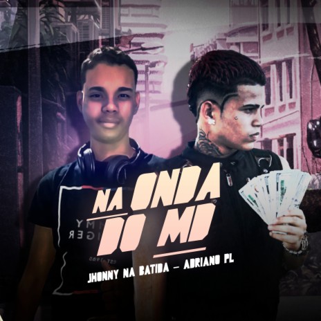 Na Onda do Md (Remix) ft. Jhonny Na Batida | Boomplay Music