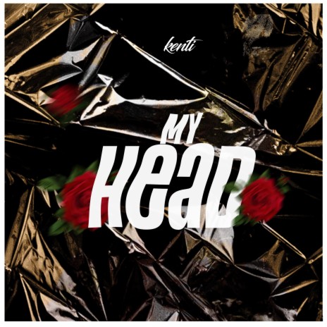 My Head | Boomplay Music