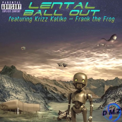 Ball Out ft. Krizz Kaliko & Frank the Frog | Boomplay Music