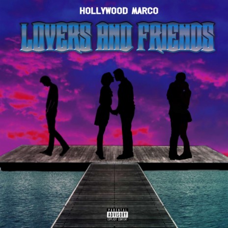 Lovers and Friends | Boomplay Music