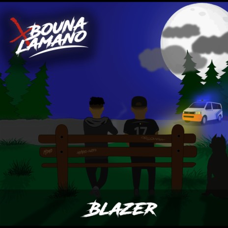 BLAZER ft. LAMANO | Boomplay Music