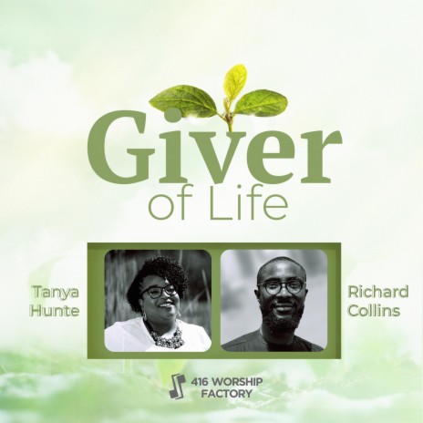 Giver of Life ft. Tanya Hunte
