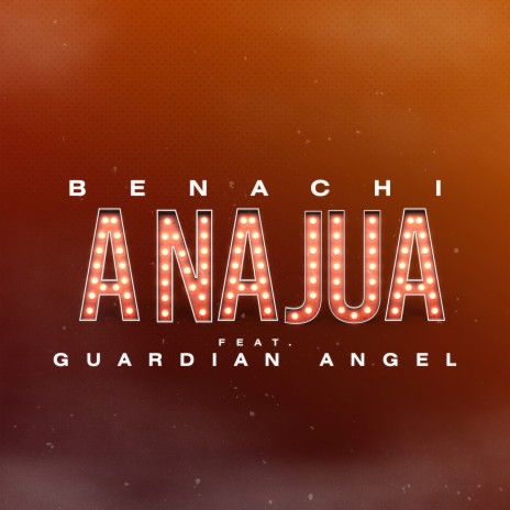 Anajua ft. GUARDIAN ANGEL