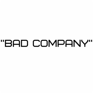 Bad Company