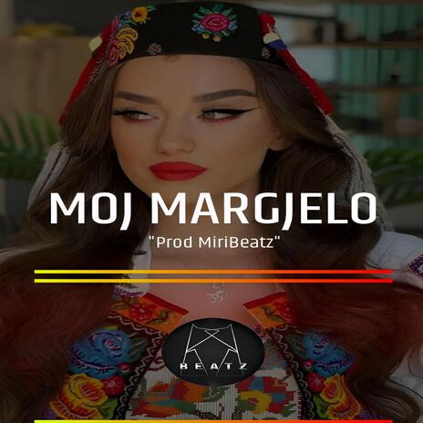 Moj Margjelo | MiriBeatz | Boomplay Music