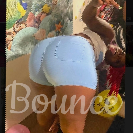 Bounce ft. Phats