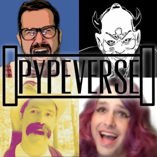 Pypeverse