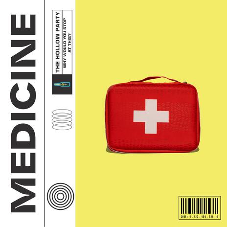 Medicine | Boomplay Music