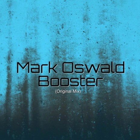 Booster (Original Mix) | Boomplay Music