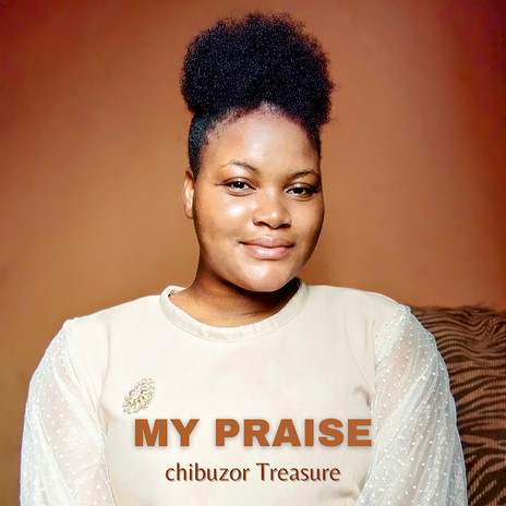 My Praise | Boomplay Music