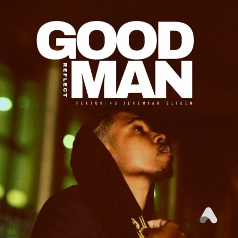 Good Man ft. Jeremiah Bligen