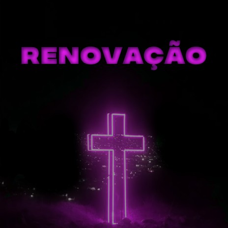 Renovação | Boomplay Music