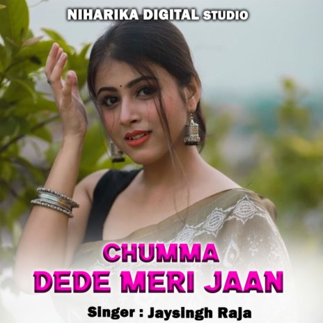 Chumma Dede Meri Jaan ft. Ramdevi Masoom | Boomplay Music