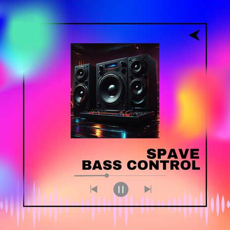 Bass Control | Boomplay Music