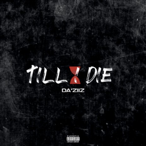 Till I Die | Boomplay Music