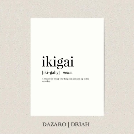 ikigaï ft. Driah