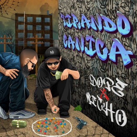 Tirando Canica ft. Wicho | Boomplay Music