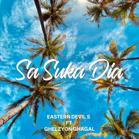 Sa Suka Dia ft. Ghelzyon Ghagal | Boomplay Music