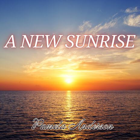 A New Sunrise | Boomplay Music