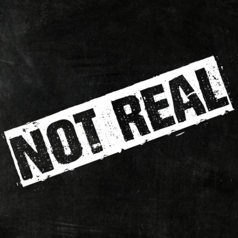 Not Real (Demo) | Boomplay Music
