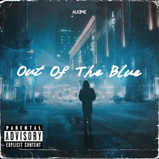 Out Of The Blue lyrics | Boomplay Music