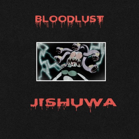 Bloodlust | Boomplay Music
