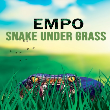 Snake Under Grass | Boomplay Music