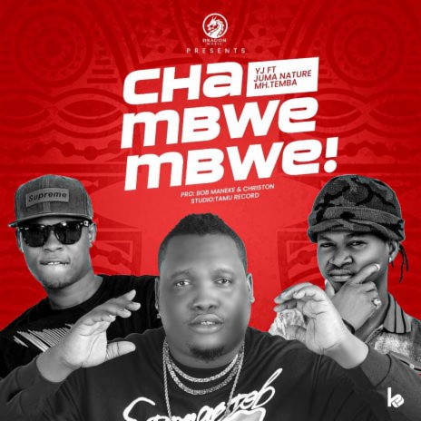 Chambwembwe ft. Juma Nature & Mh Temba | Boomplay Music