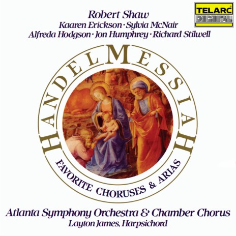 Handel: Messiah, HWV 56, Pt. 2: The Lord Gave the Word ft. Atlanta Symphony Orchestra, Atlanta Symphony Orchestra Chamber Chorus & Layton James | Boomplay Music