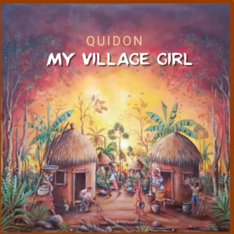 My Village Girl | Boomplay Music