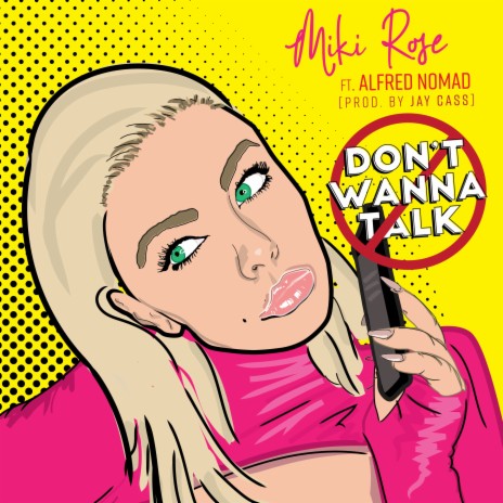 Don't Wanna Talk ft. Alfred Nomad & Jay Cass | Boomplay Music