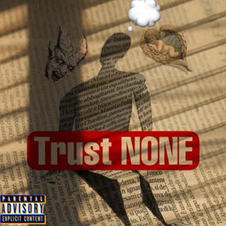 Trust None